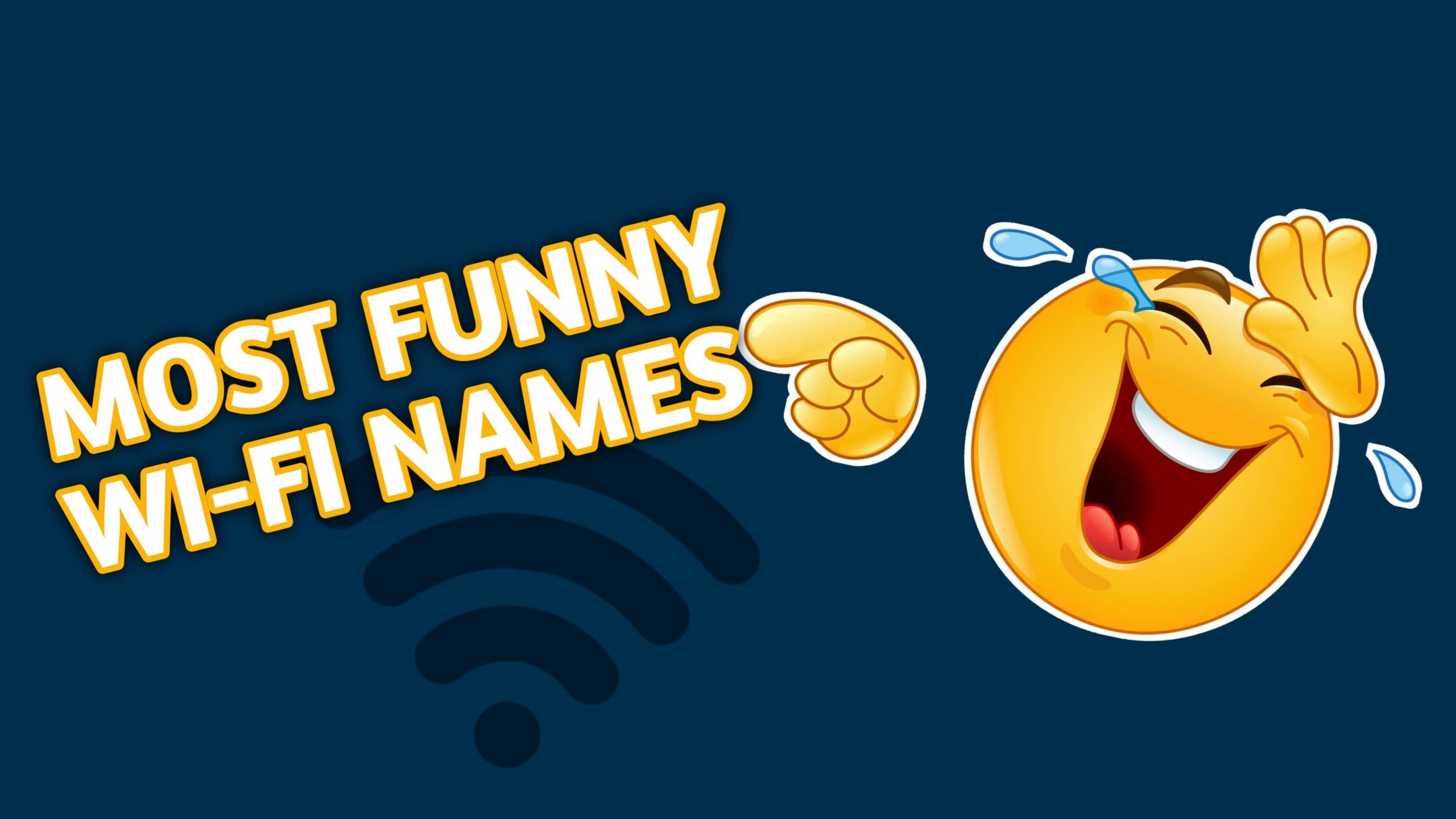500+ Funny Wifi Names Ideas For 2023