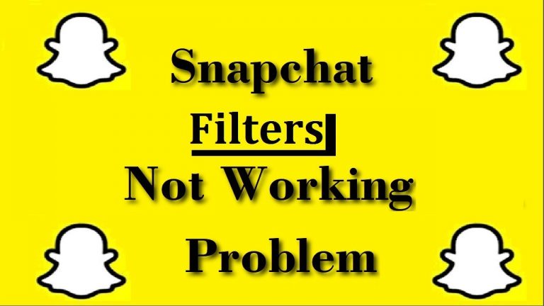 How to Fix Snapchat Filters Not Working Issue?